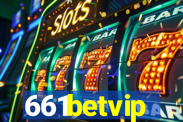 661betvip