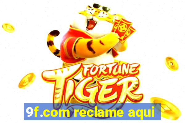 9f.com reclame aqui