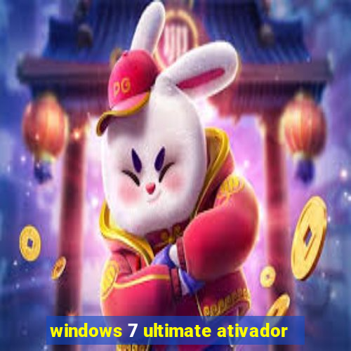 windows 7 ultimate ativador