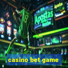 casino bet game