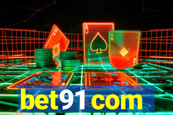 bet91 com