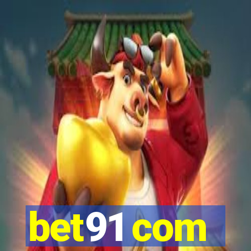 bet91 com