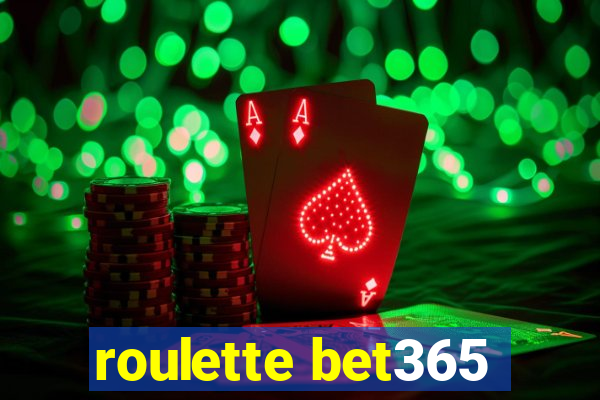 roulette bet365