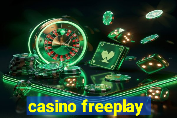 casino freeplay