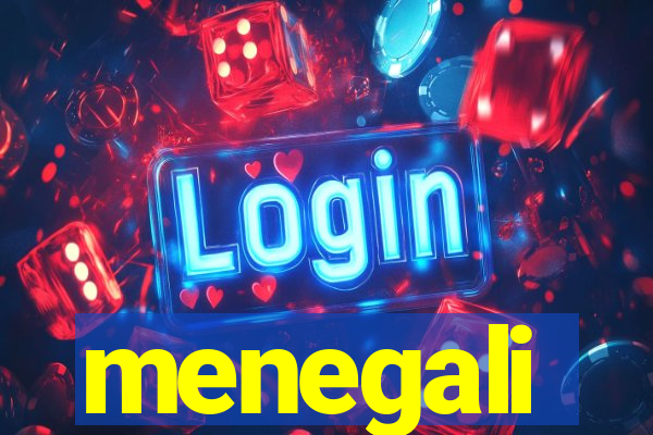 menegali