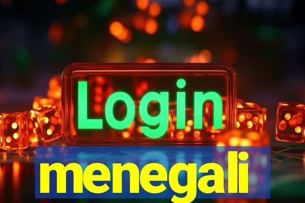 menegali