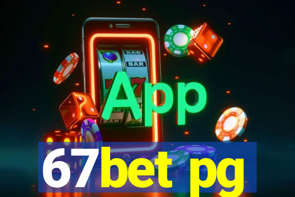 67bet pg