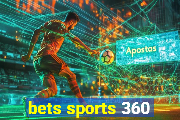 bets sports 360