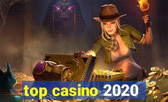 top casino 2020