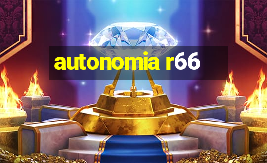 autonomia r66