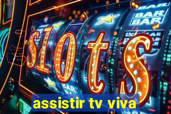 assistir tv viva