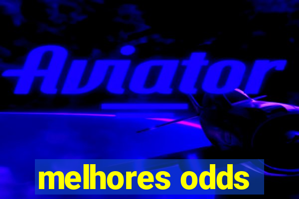 melhores odds