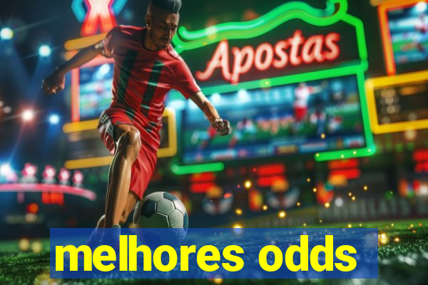 melhores odds