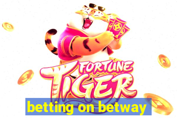 betting on betway