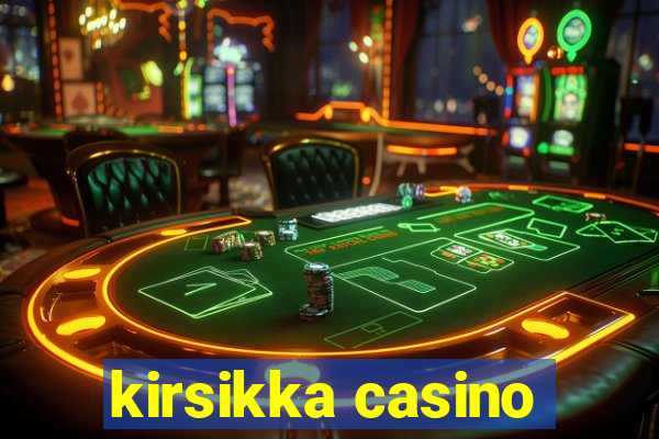 kirsikka casino