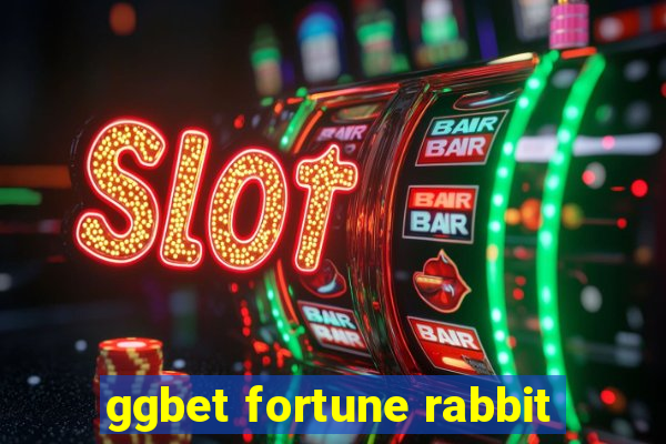 ggbet fortune rabbit