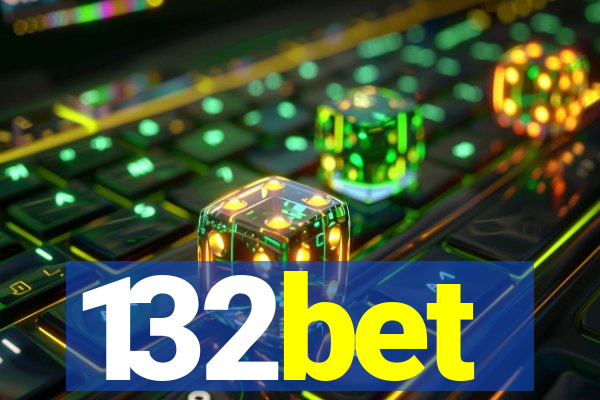 132bet