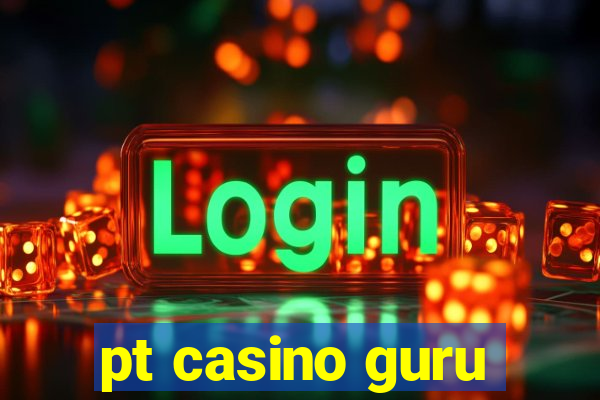 pt casino guru