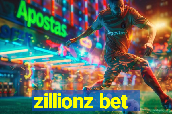 zillionz bet