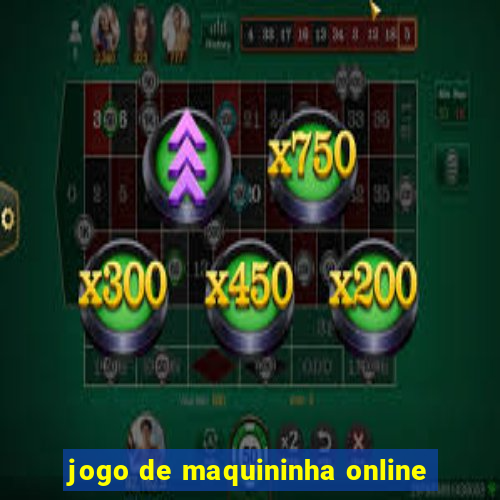 jogo de maquininha online