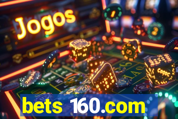 bets 160.com