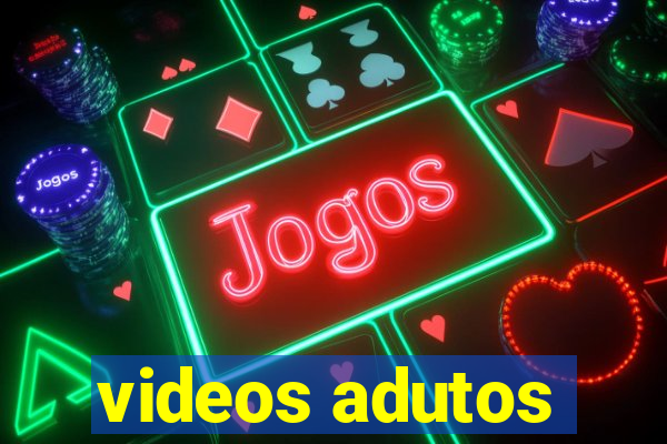 videos adutos