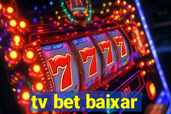 tv bet baixar