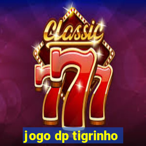 jogo dp tigrinho