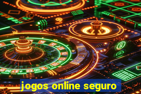 jogos online seguro