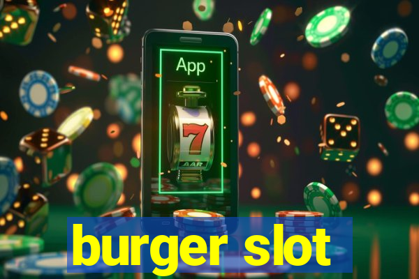 burger slot