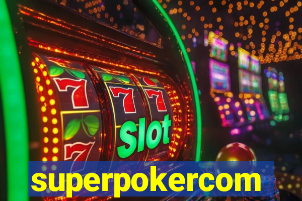 superpokercom