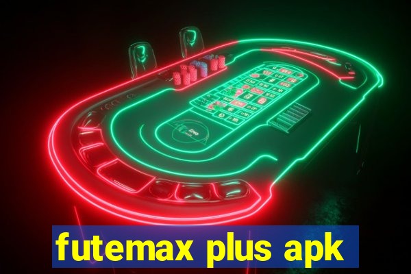 futemax plus apk