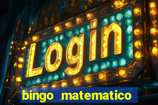 bingo matematico para ensino medio