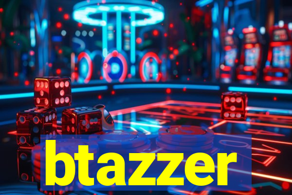 btazzer