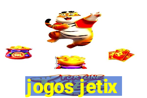 jogos jetix