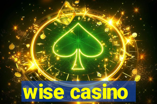 wise casino