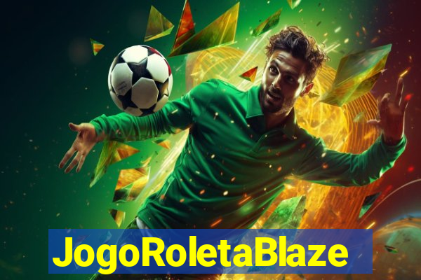 JogoRoletaBlaze