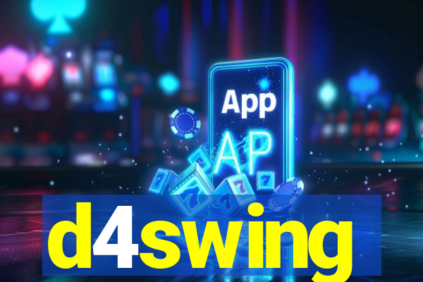 d4swing