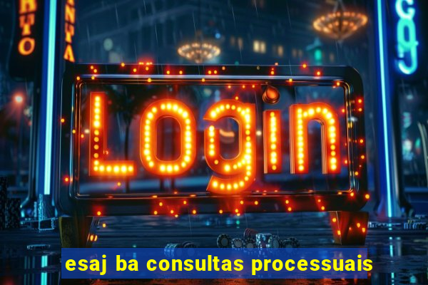 esaj ba consultas processuais