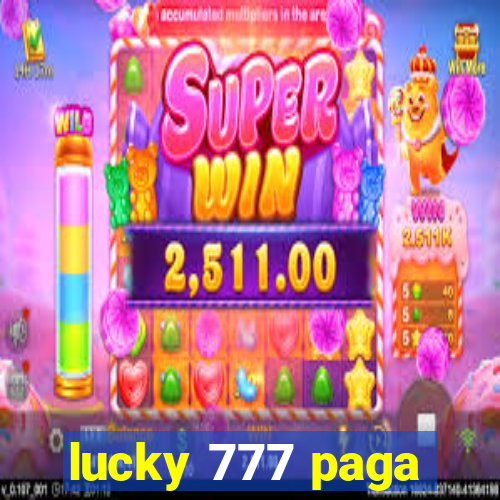 lucky 777 paga