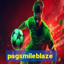 pagsmileblaze