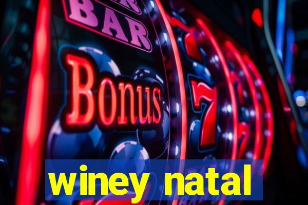 winey natal