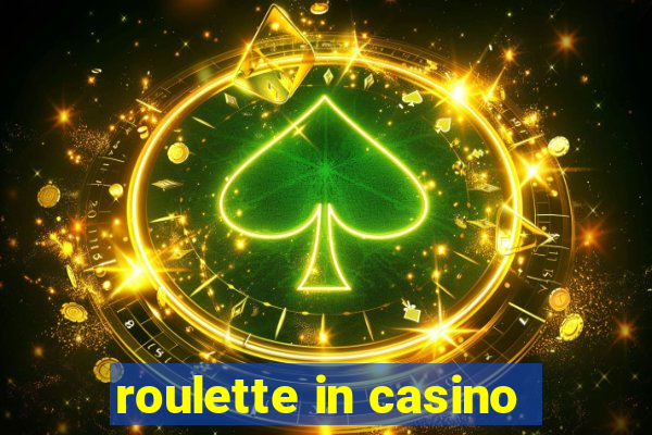 roulette in casino