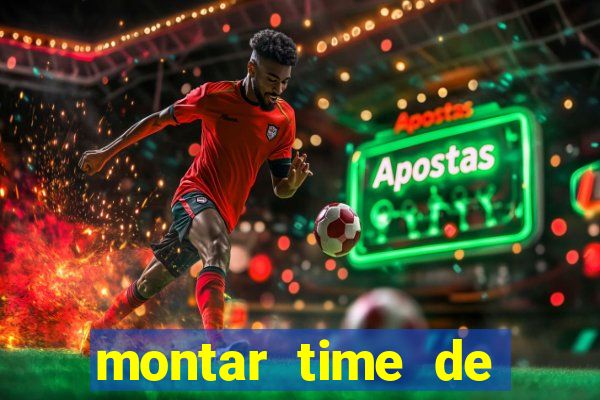 montar time de futebol site