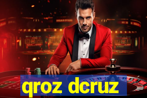 qroz dcruz