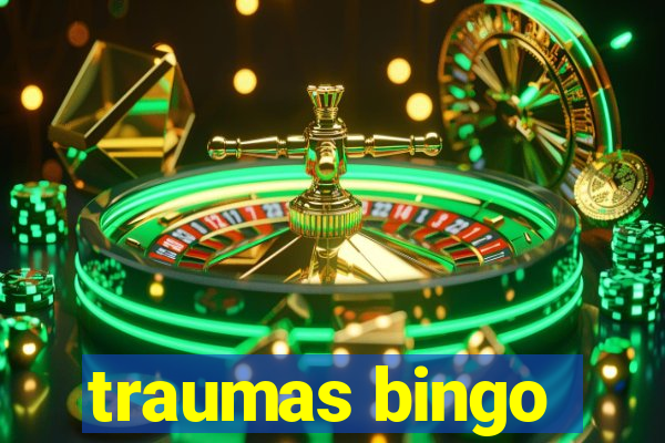 traumas bingo