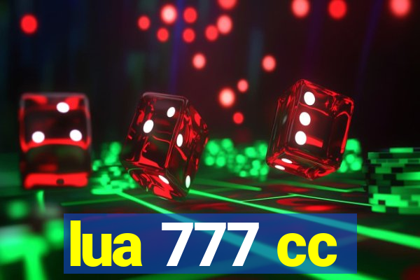 lua 777 cc