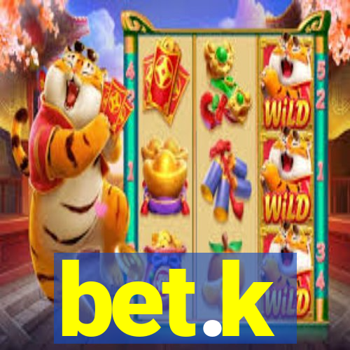 bet.k