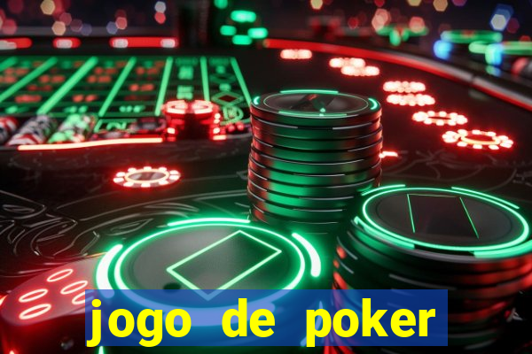 jogo de poker texas holdem