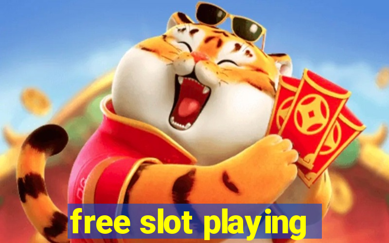 free slot playing